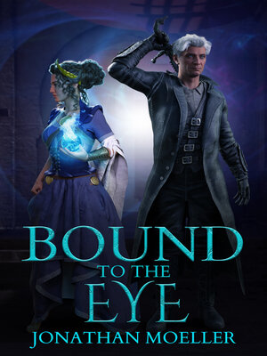 cover image of Bound to the Eye
